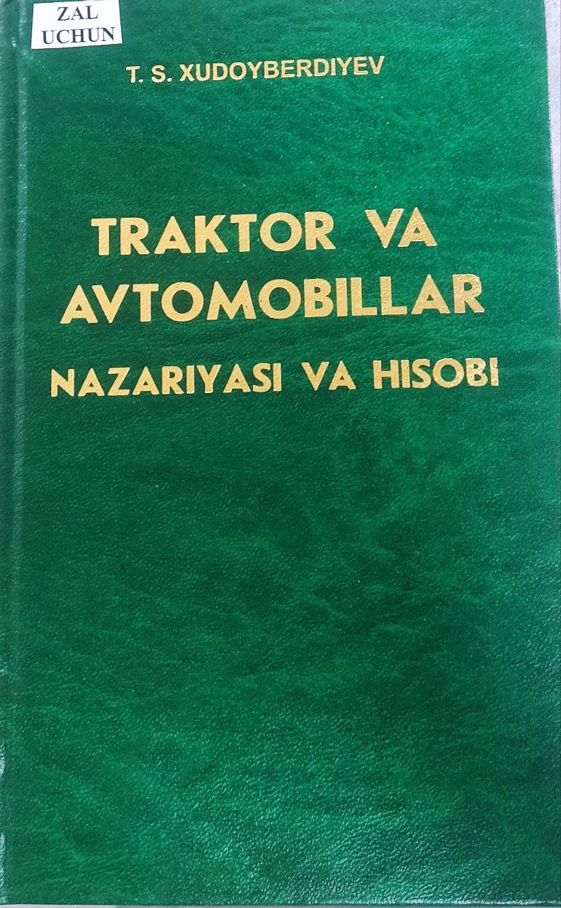 Traktor va avtomobillar nazariyasi va hisobi