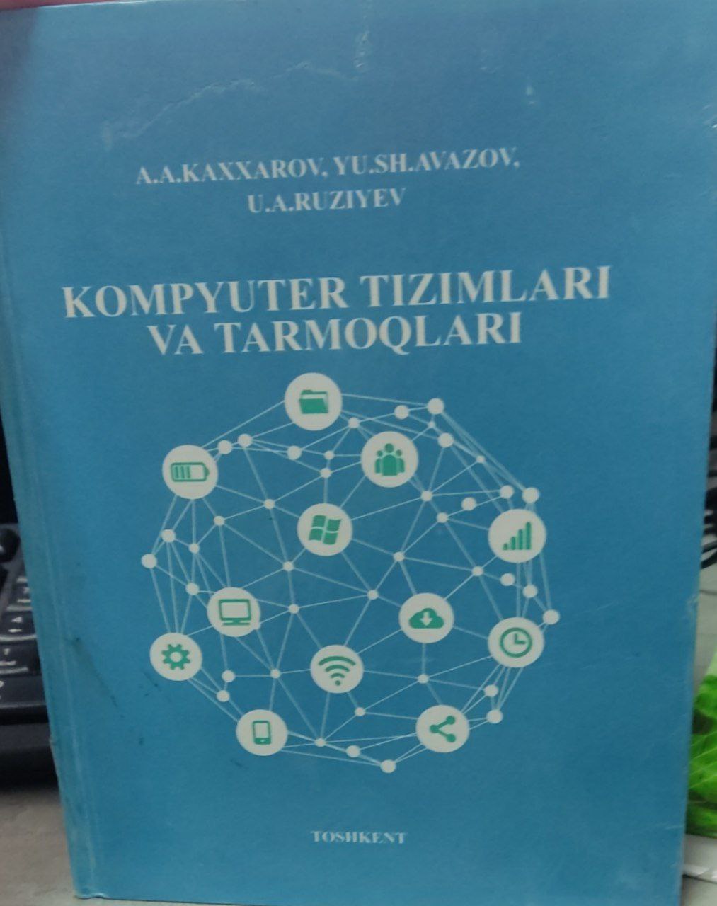 Kompyuter tizimlari va tarmoqlari
