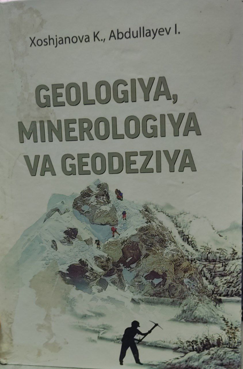 Geologiya minerologiya va geodeziya asoslari
