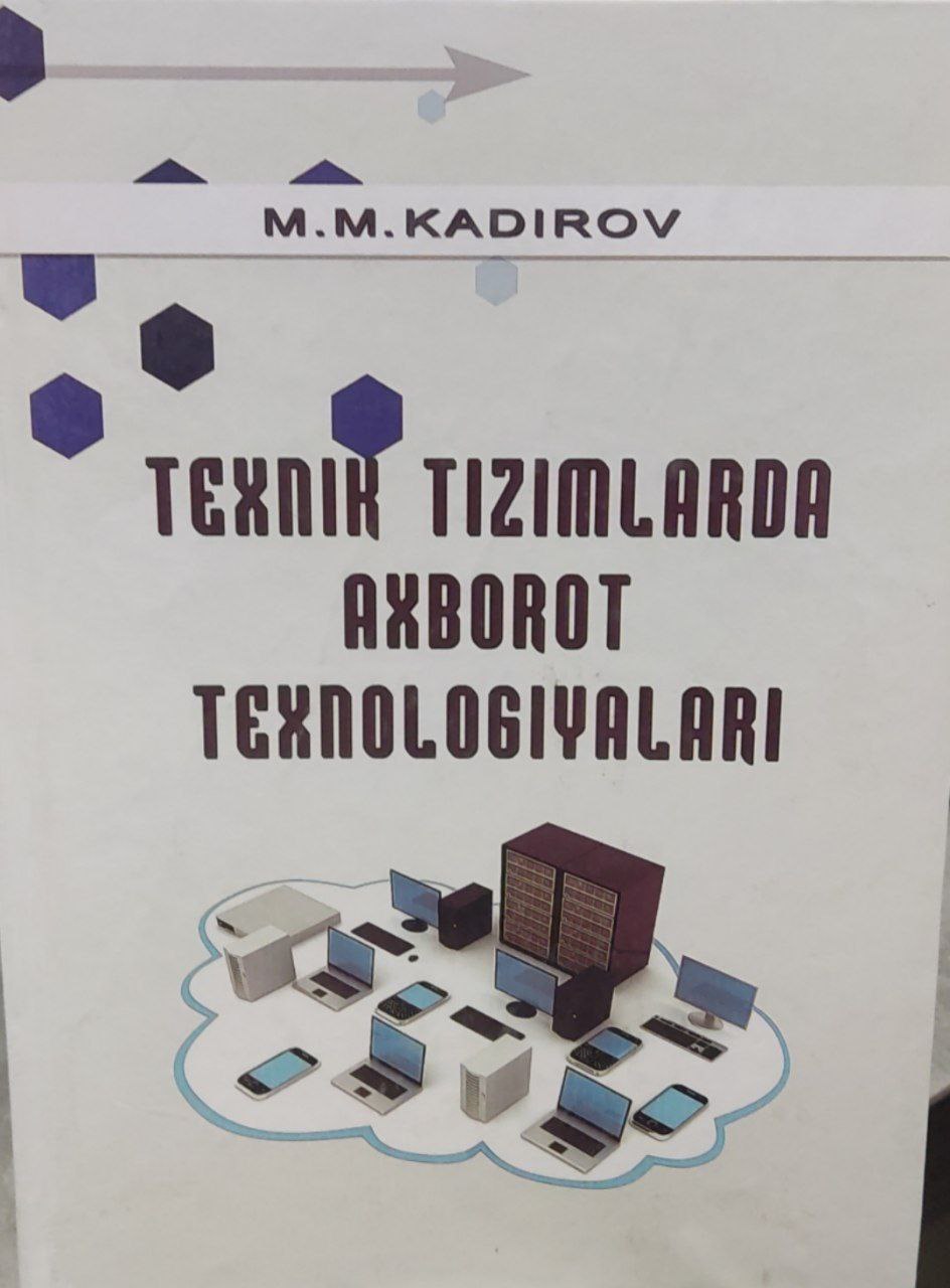 Texnek tizimlarda axborrat texnologiyalari