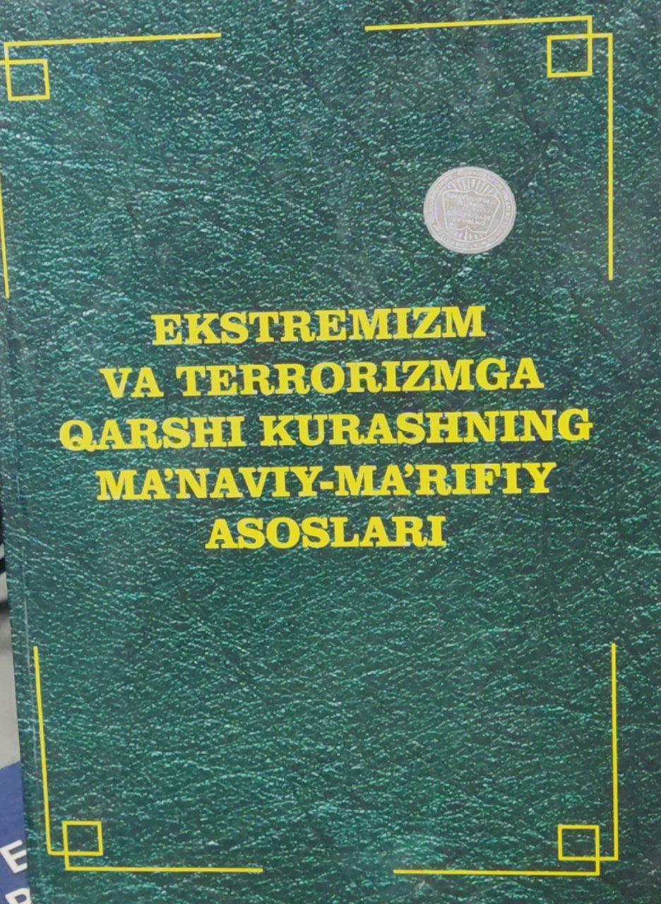 Ekstremizm va terrorizimga qarshhi kurashhish ma'naviy ma'rifiy asosllari