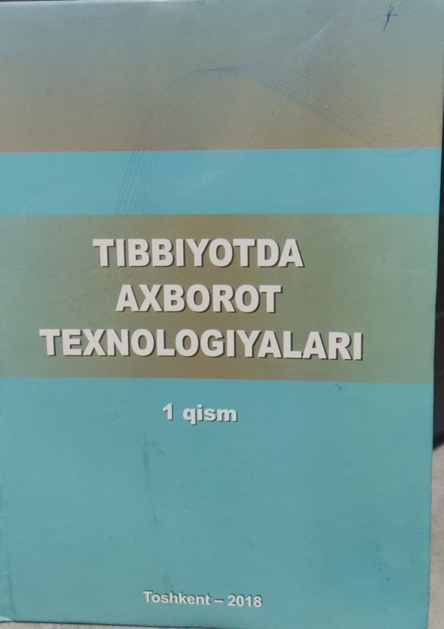 Tibbiyotda axborot texnologiyalari