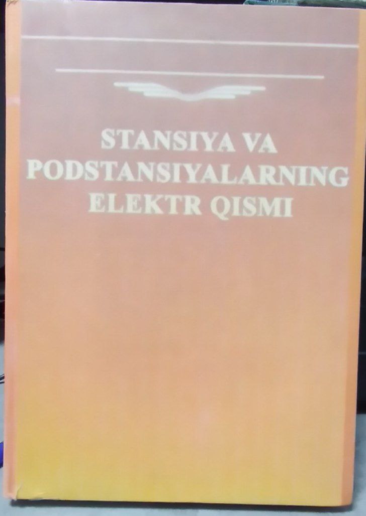 Stansiya va podstasiyalarning elektr qismi