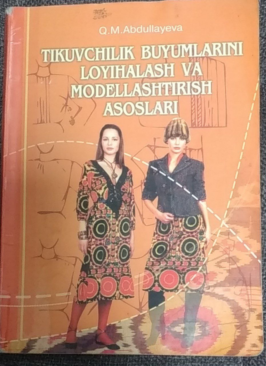 Tikuvchilik buyumlariini loyhalash va modellashtirish asoslari
