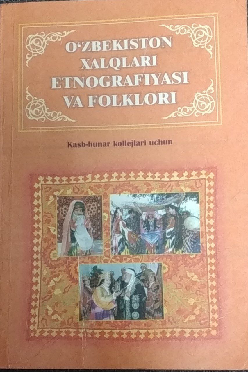 O'zbekistob xalqlari etnografiyasi va folklori
