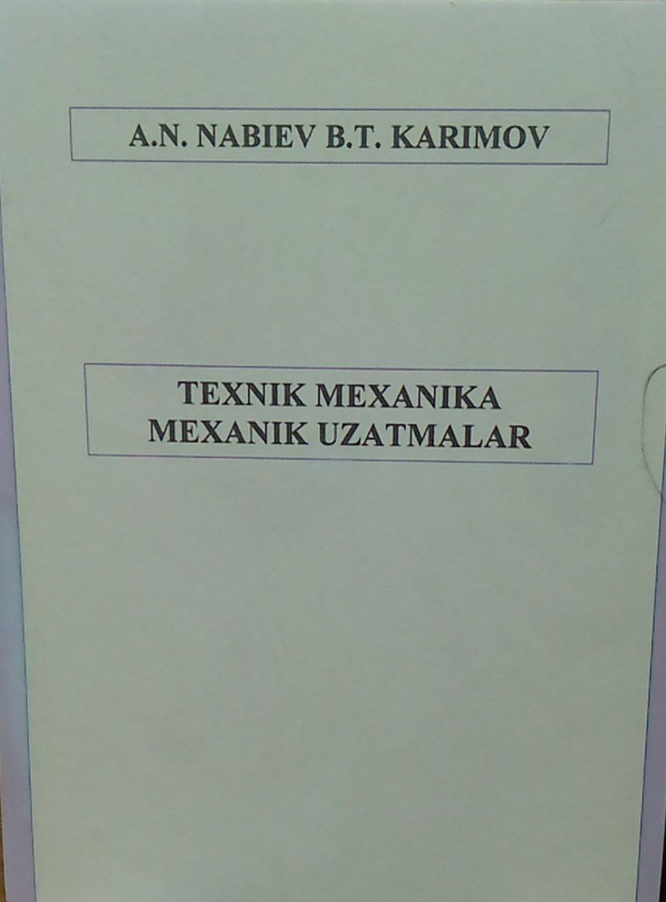 Texnik mexanika mexanik uzatmalar
