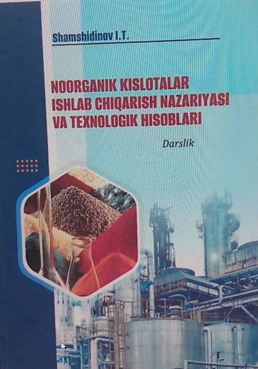 Noorganik kislotalar ishlab chiqarish nazariyasi va texnologik hisoblari