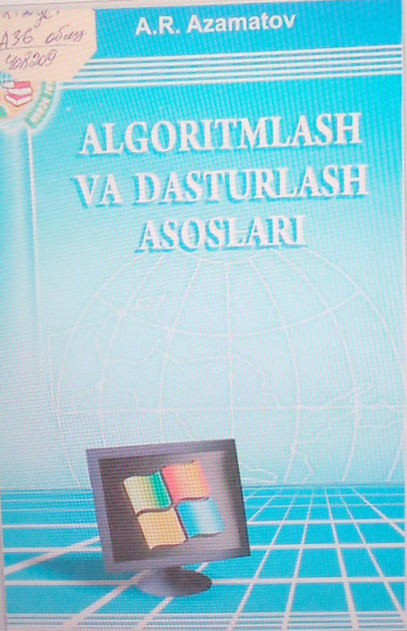 Algoritmlash va dasturlash asoslari