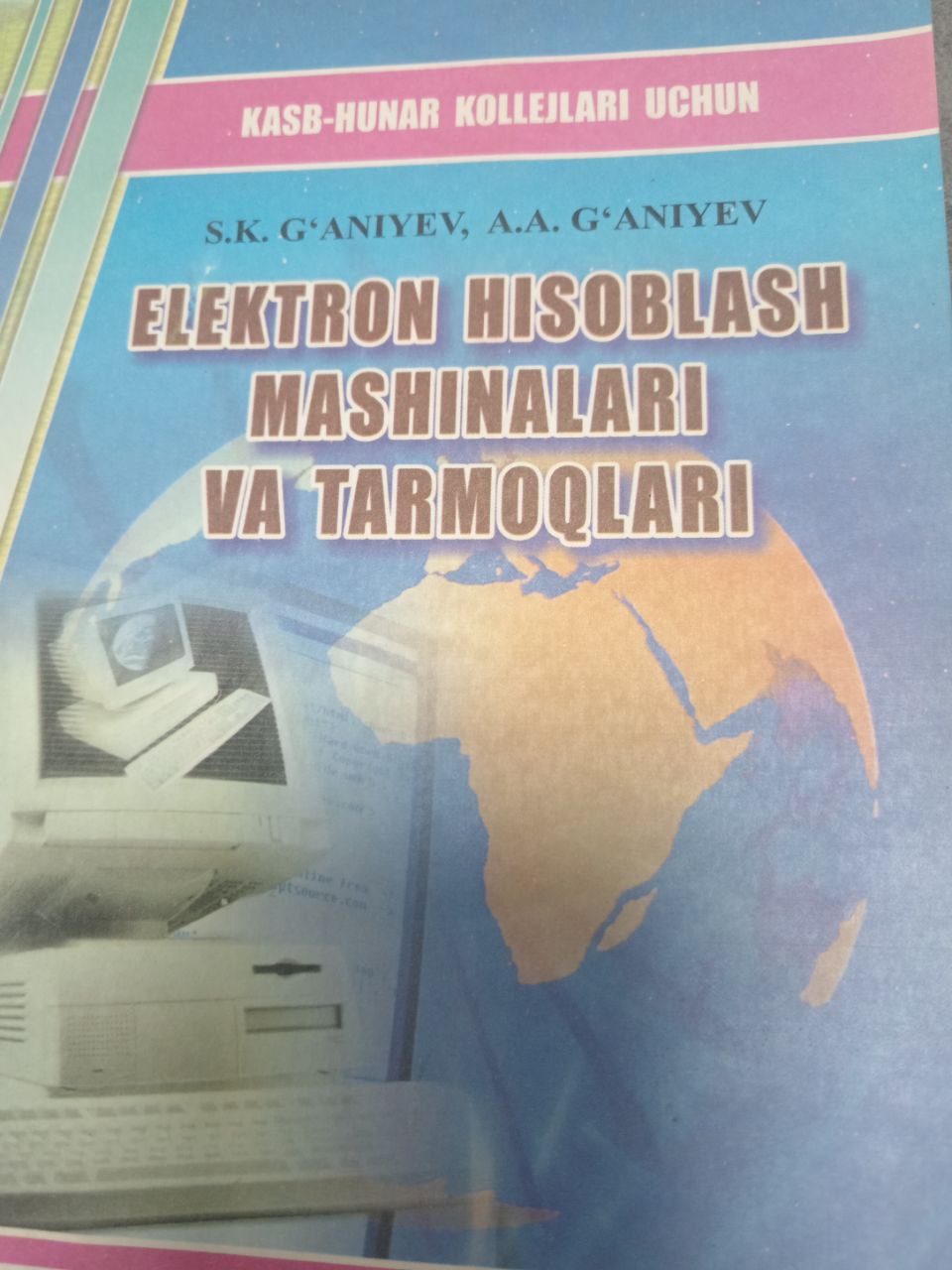 Elektron hisoblash mashinalari va tarmoqlari