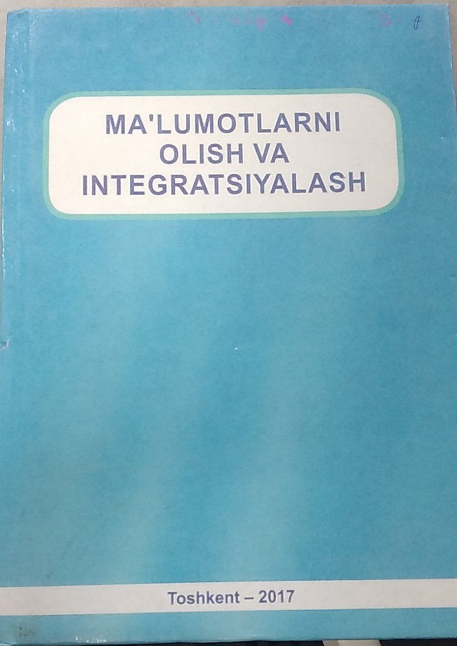Ma'lumotlarni olish va integratsiyalash