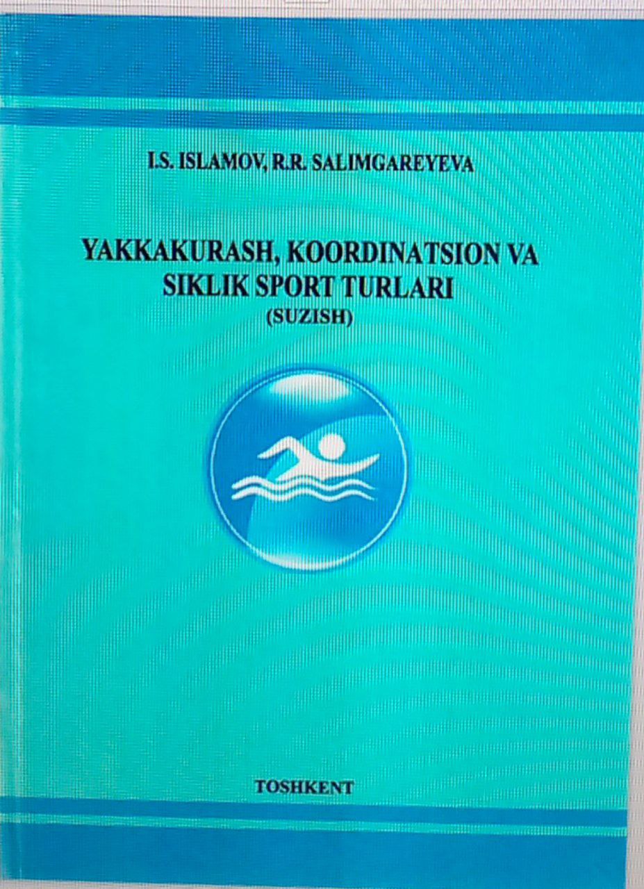 Yakkakurash koordiinatsion va siklik sport turlari (suzish)