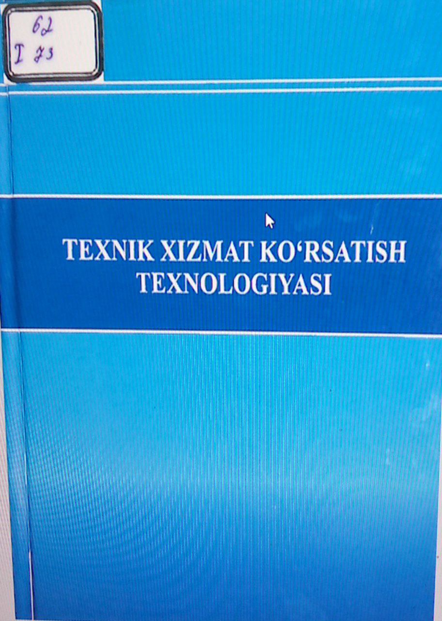 Texnik xizmat ko'isatish texnologiyasi