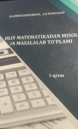 Oliy matematikadan misol va masalalar