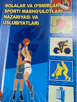 Bolalar o'smirlar sporti mashg'ulotlari nazariyasi va uslubiyatlari