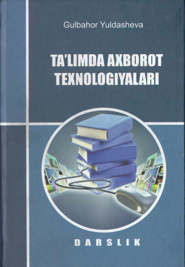 TA’LIMDA AXBOROT TEXNOLOGIYALARI