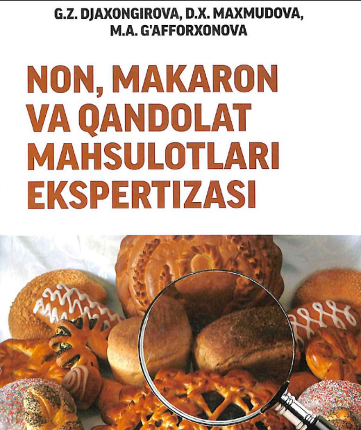 Non, Makaron va Qandolat Mahsulotlari Ekspertizasi
