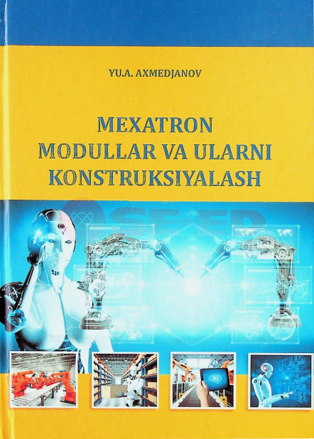 MEXATRON MODULLAR VA ULARNI KONSTRUKSIYALASH