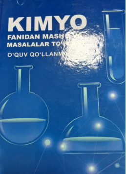 Kimyo fanidan mashq va masalalar to'plami