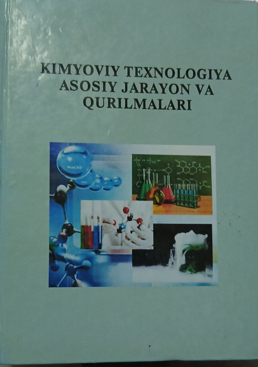 Kimyoviy texnologiya asosiy jarayon va qurilmalari