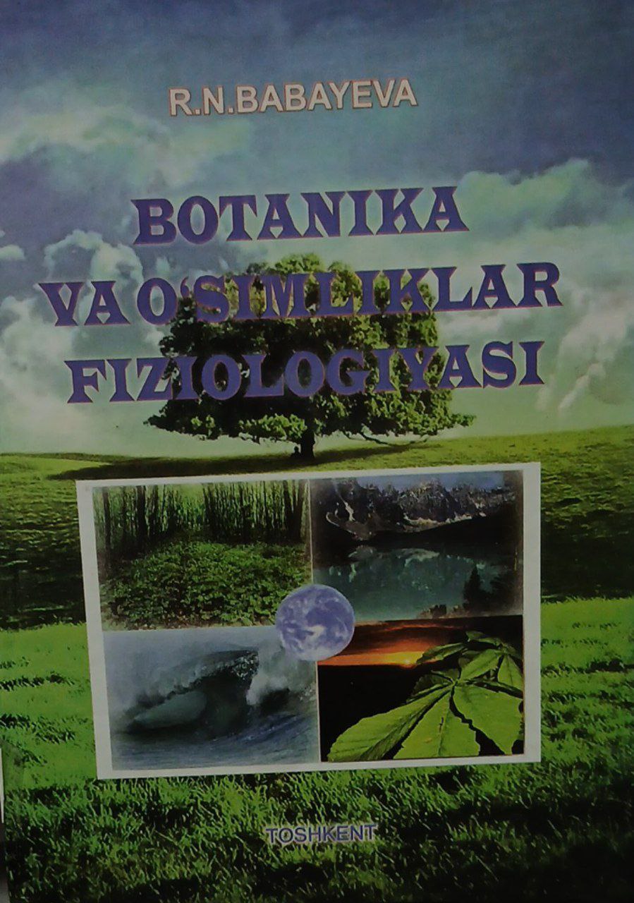 Botanika va o'simliklar fiziologiyasi
