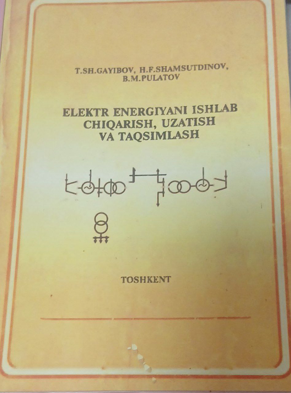 Elekter energiyasini ishlab chiqarish uzatish va taqsimlash