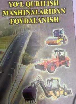 Yo'l qurilish mashinalaridan foydalanish